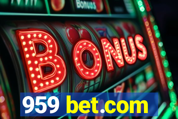 959 bet.com